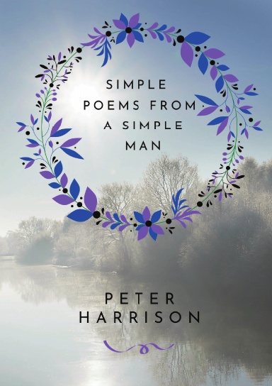 Simple Poems from a Simple Man