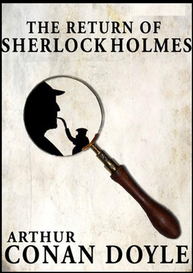 The Return of Sherlock Holmes (Annotated)