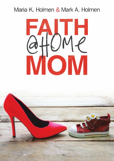 Faith @Home Mom