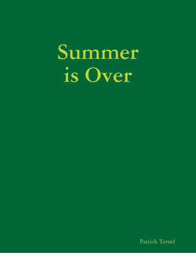 Summer Is Over