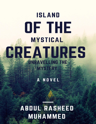 "Island of the Mystical Creatures"