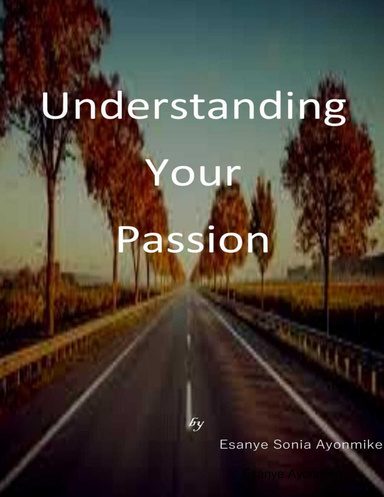 Understanding Your Passion