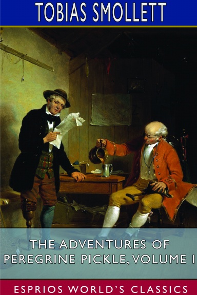 The Adventures of Peregrine Pickle, Volume I (Esprios Classics)
