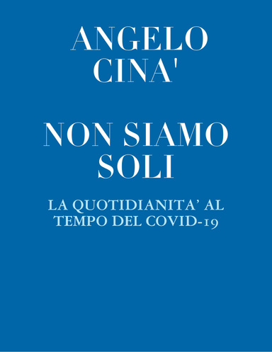 NON SIAMO SOLI
