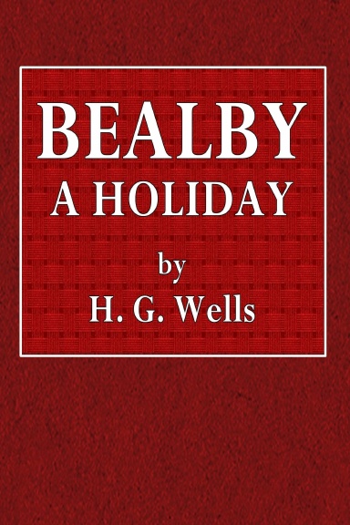 Bealby; A Holiday