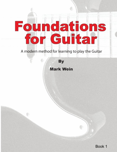 Foundations for Guitar Book 1