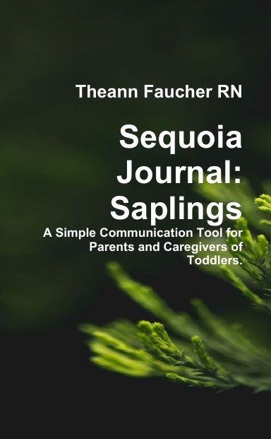 Sequoia Journal: Saplings A Simple Communication Tool for Caregivers of Toddlers