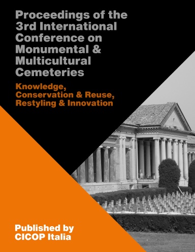 Proceedings of the 3rd International Conference on Monumental & Multicultural Cemeteries