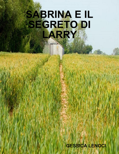 SABRINA E IL SEGRETO DI LARRY
