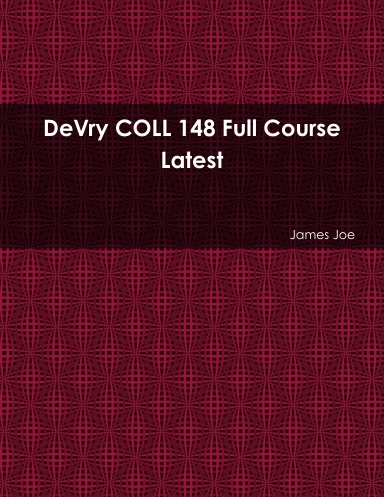 DeVry COLL 148 Full Course Latest