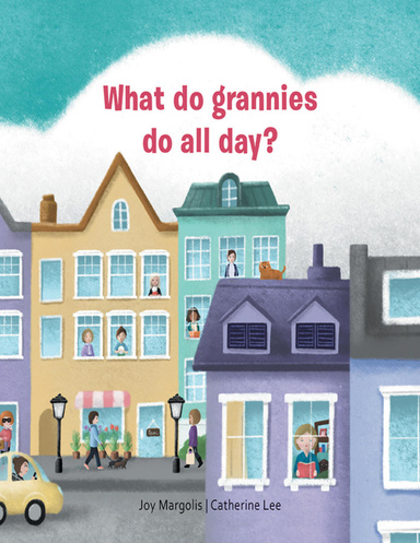 What Do Grannies Do All Day?