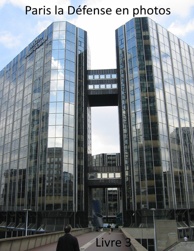 Paris la Défense en photos – Livre 3