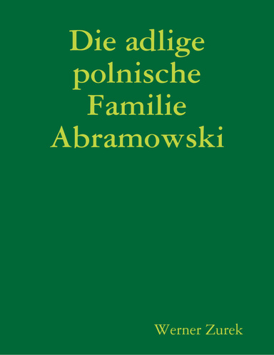 Die adlige polnische Familie Abramowski