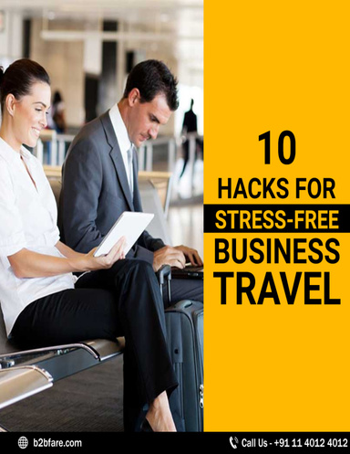 10 Hacks Stress Free Business Travel