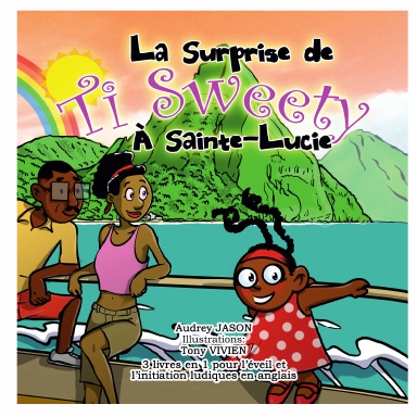 La surprise de Ti Sweety à Sainte-Lucie