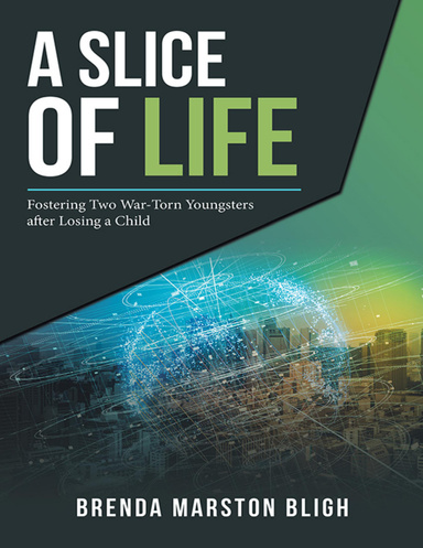 A Slice of Life: Fostering Two War-Torn Youngsters After Losing a Child