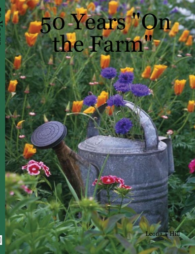 50 Years "On the Farm"
