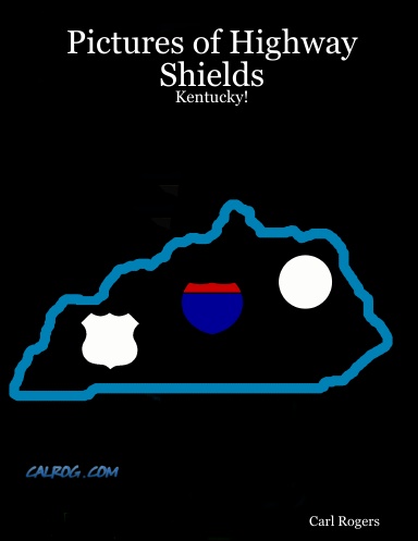 Pictures of Highway Shields: Kentucky!