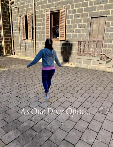 As One Door Opens...
