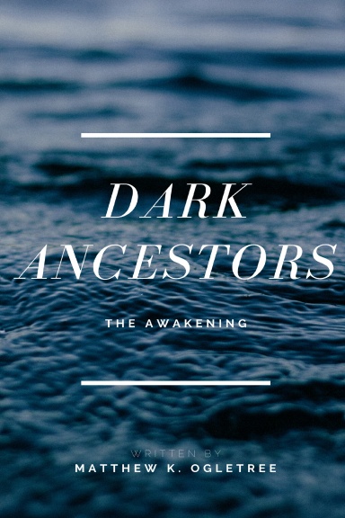 Dark Ancestors