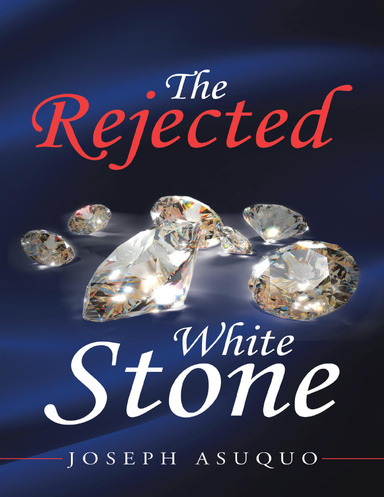 The Rejected White Stone
