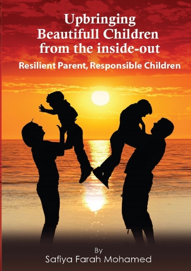 Upbringing beautiful Children from the Inside-Out