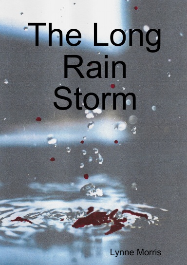The Long Rain Storm