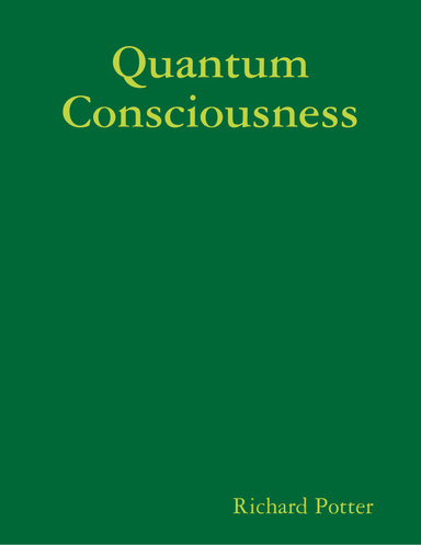 Quantum Consciousness