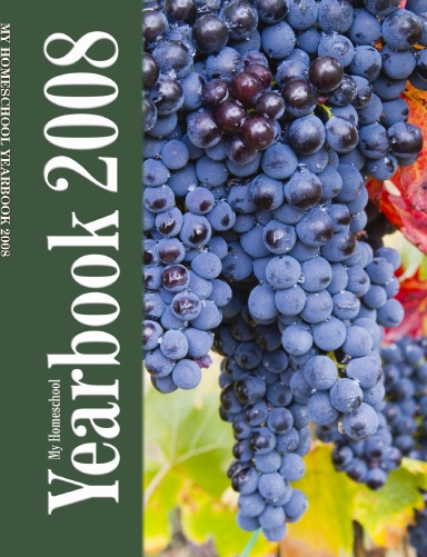 My Homeschool Yearbook 2008 (Hardcover - Grapevine)