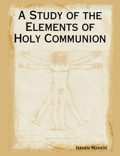 A Study of the Elements of Holy Communion
