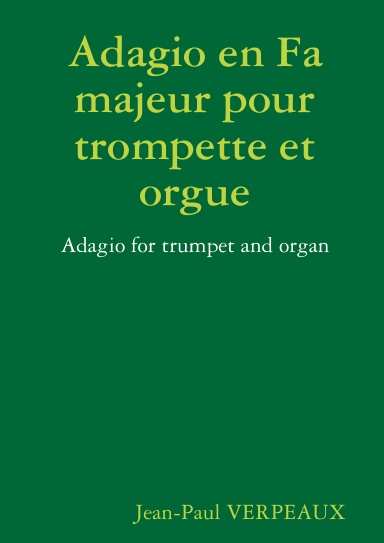 Adagio en Fa majeur pour trompette et orgue