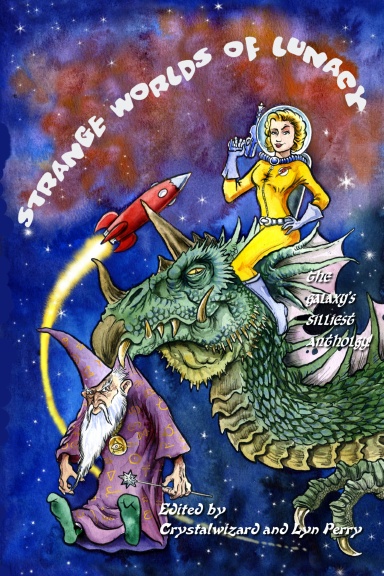 Strange Worlds of Lunacy