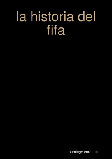 la historia del fifa
