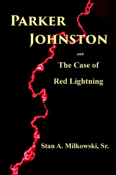 Parker Johnston and The Case of Red Lightning