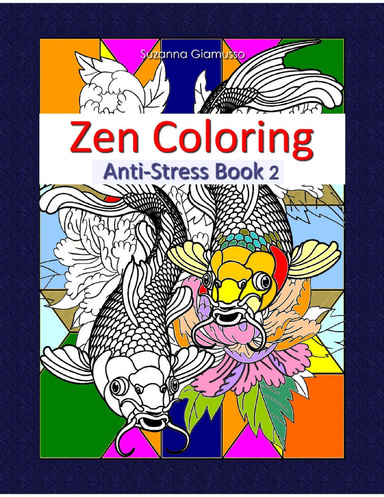 Zen Coloring: Anti Stress Book 2