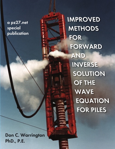 Improved Methods for Forward and Inverse Solution of the Wave Equation for Piles