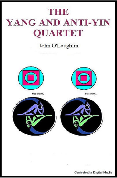 The Yang and Anti-Yin Quartet