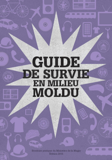 Guide de survie en milieu moldu