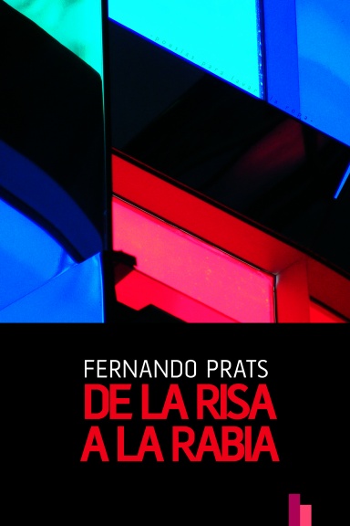 De la risa a la rabia