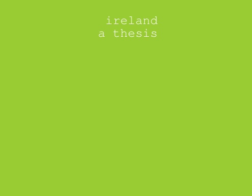 ireland: a thesis