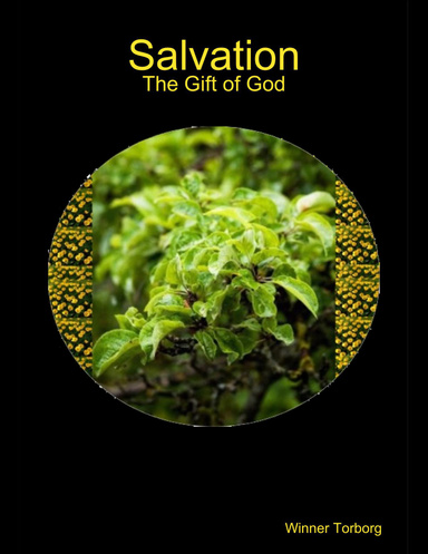 Salvation: The Gift of God