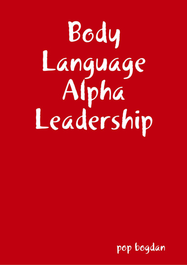 Body Language Alpha Leadership