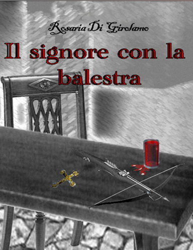 Il signore con la balestra