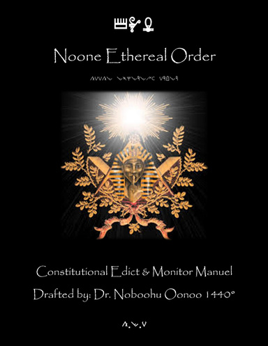 Noone Ethereal Order Constitutional Grand Edict & Sacred Ritual