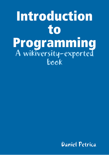 Introduction to Programming: A wikiversity-exported book