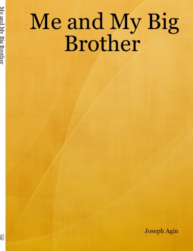 Me and My Big Brother