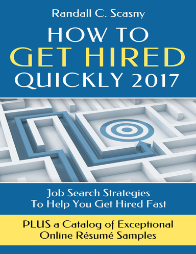 How to Get Hired Quickly 2017