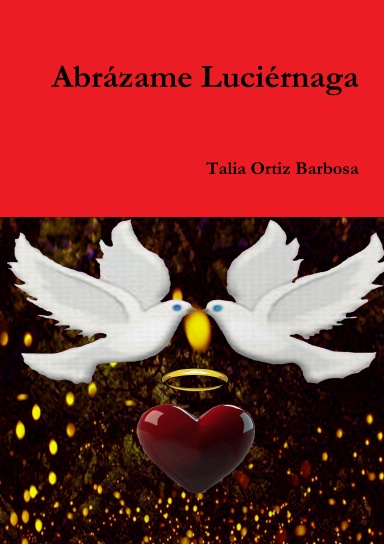 Abrázame Luciérnaga