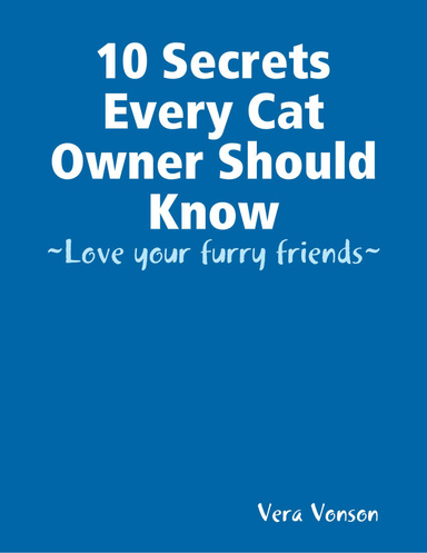 10 Secrets Every Cat Owner Should Know