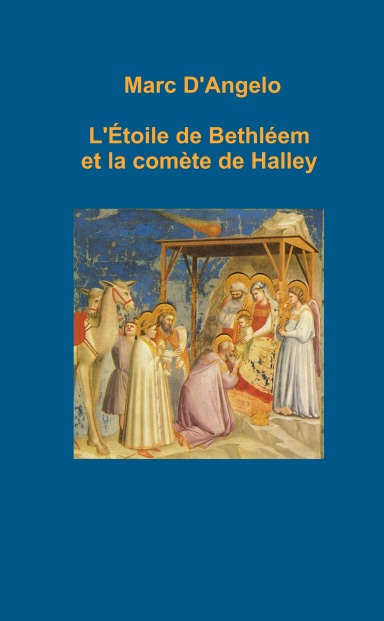 L'Etoile de Bethléem et la comète de Halley
